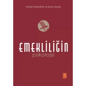 EMEKLİLİĞİN PSİKOLOJİSİ / The Psychology of Retirement