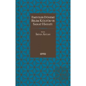 Emeviler Dönemi Bilim, Kültür Ve Sanat Hayatı
