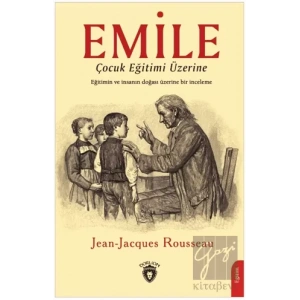 Emile - Çocuk Eğitimi Üzerine