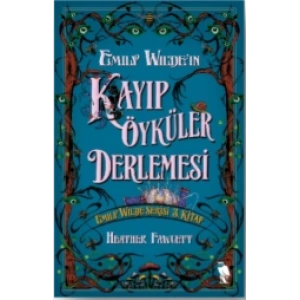 Emily Wildeın Kayıp Öyküler Derlemesi