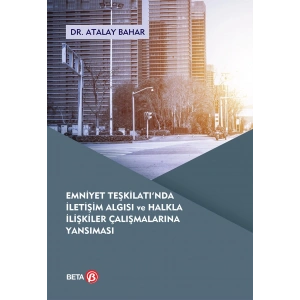 Emniyet Teşkilatında İletişim Algısı Ve Halkla