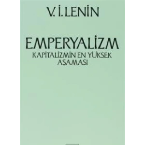 Emperyalizm Kapitalizmin En Yüksek Aşaması