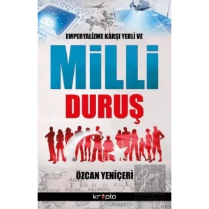 Emperyalizme Karşı Yerli ve Milli Duruş