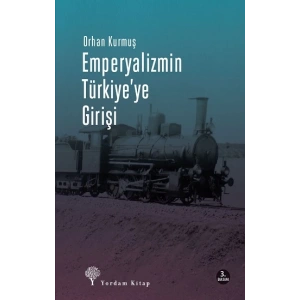 Emperyalizmin Türkiye’ye Girişi