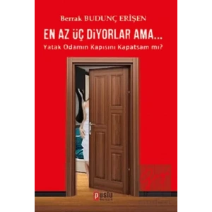 En Az Üç Diyorlar Ama