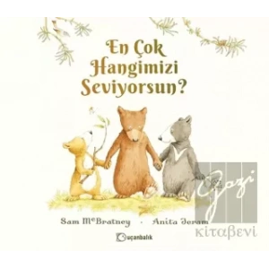 En Çok Hangimizi Seviyorsun?