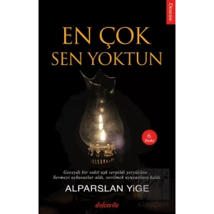 En Çok Sen Yoktun