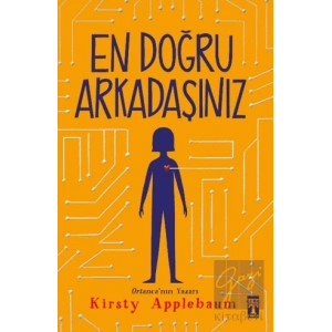 En Doğru Arkadaşınız