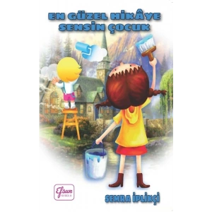 En Güzel Hikaye Sensin Çocuk