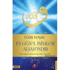 En Güzel İsimler Allahındır