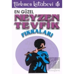 En Güzel Neyzen Tevfik Fıkraları