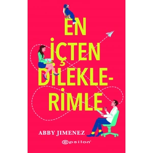 En İçten Dileklerimle