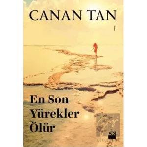 En Son Yürekler Ölür