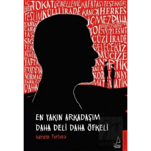 En Yakın Arkadaşım Daha Deli Daha Öfkeli