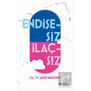 Endişesiz İlaçsız