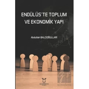 Endülüs’te Toplum ve Ekonomik Yapı