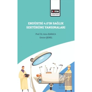 Endüstri 4.0’ın Sağlık Sektörüne Yansımaları