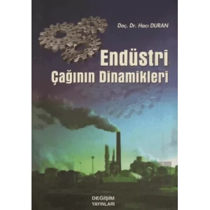 Endüstri Çağının Dinamikleri
