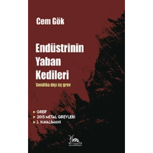 Endüstrinin Yaban Kedileri