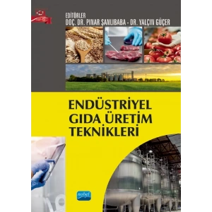 Endüstriyel Gıda Üretim Teknikleri