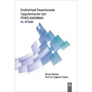 Endüstriyel pazarlamada uygulamacılar için fiyatlandırma