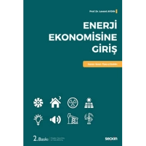 Enerji Ekonomisine Giriş Kavram – Kuram – Piyasa ve Modeller