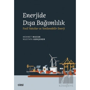 Enerjide Dışa Bağımlılık