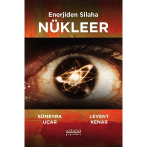 Enerjiden Silaha Nükleer