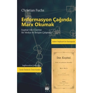 Enformasyon Çağında Marx Okumak