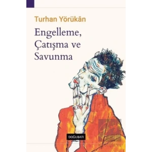 Engelleme, Çatışma ve Savunma