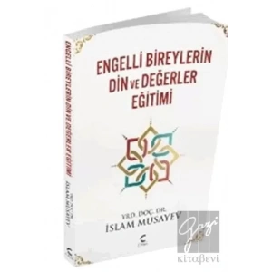 Engelli Bireylerin Din ve Değerler Eğitimi