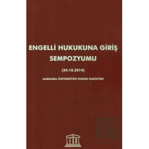 Engelli Hukukuna Giriş Sempozyumu (24.10.2014)