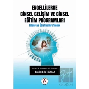Engellilerde Cinsel Gelişim ve Cinsel Eğitim Programları