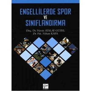 Engellilerde Spor ve Sınıflandırma - Nevin Atalay Güzel - Nihan Kafa