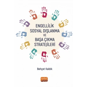 Engellilik, Sosyal Dışlanma ve Başa Çıkma Stratejileri