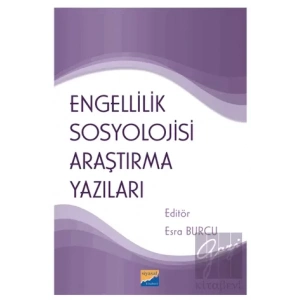 Engellilik Sosyolojisi Araştırma Yazıları