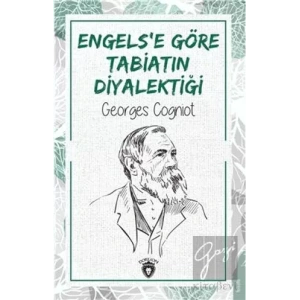 Engels’e Göre Tabiatın Diyalektiği