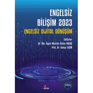 Engelsiz Bilişim 2023 - Engelsiz Dijital Dönüşüm