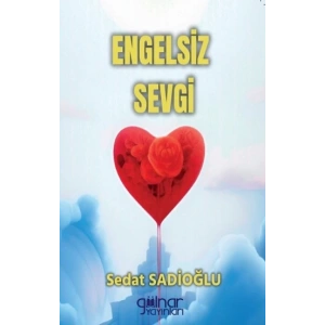 Engelsiz Sevgi