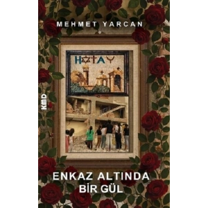 Enkaz Altında Bir Gül
