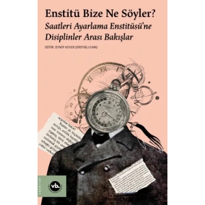 Enstitü Bize Ne Söyler?