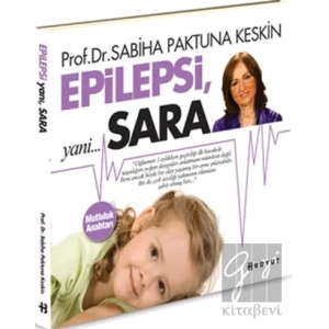 Epilepsi, Yani... Sara