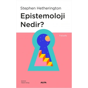 Epistemoloji Nedir?