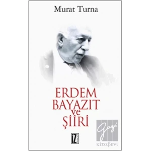 Erdem Bayazıt ve Şiiri