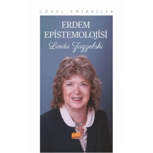 ERDEM EPİSTEMOLOJİSİ - Linda Zagzebski