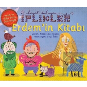 Erdemin Kitabı - Hayatı Dokuyan İplikler