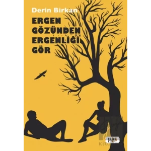 Ergen Gözünden Ergenliği Gör