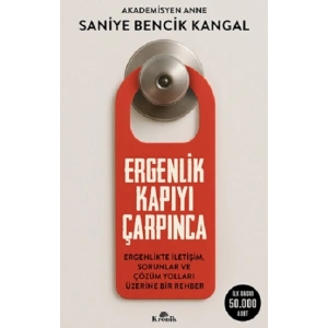 Ergenlik Kapıyı Çarpınca