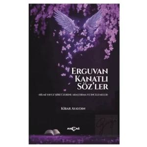 Erguvan Kanatlı Söz’ler