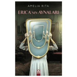 Erıca’nın Aynaları